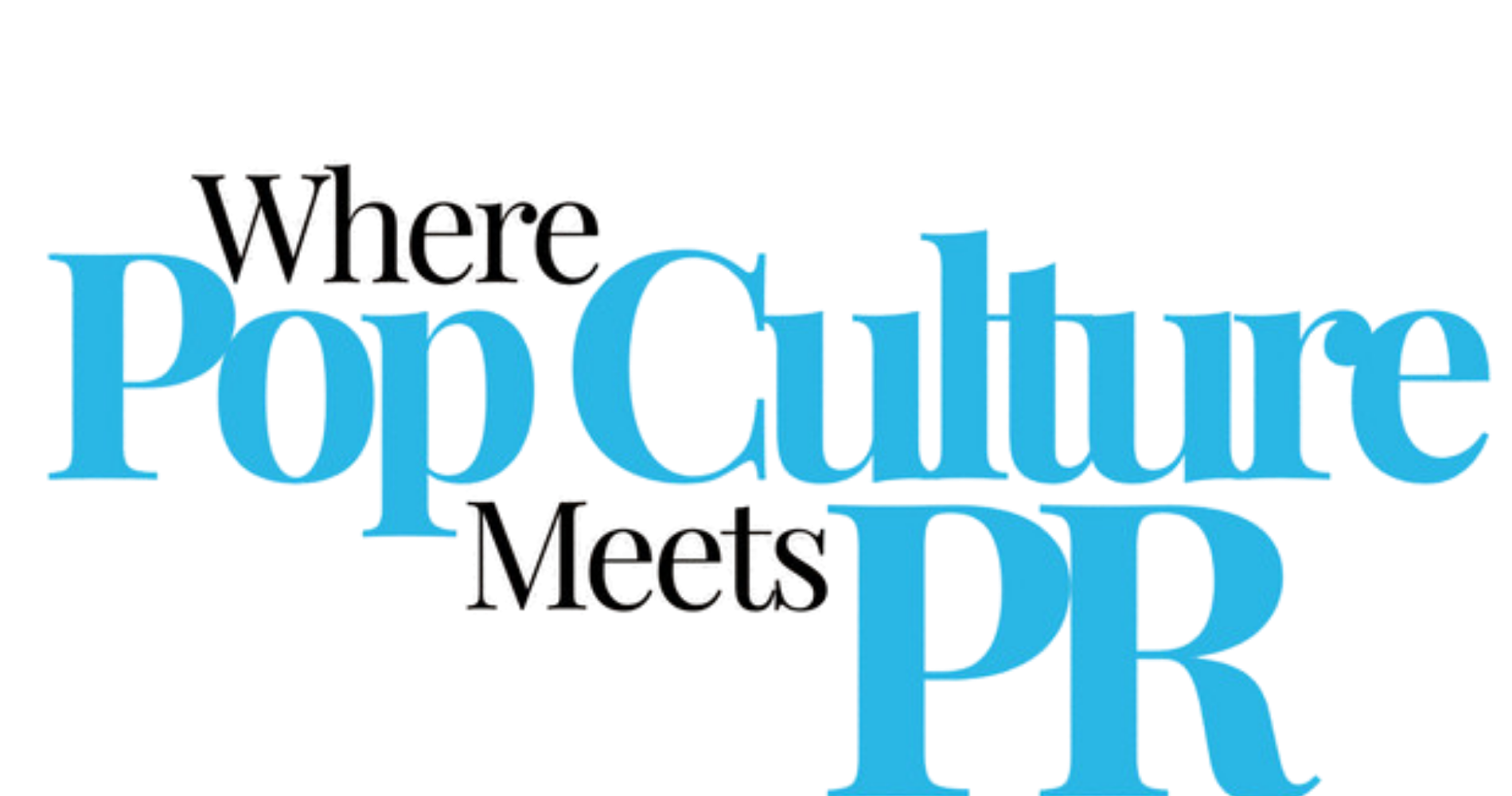 Where Pop Culture Meets PR